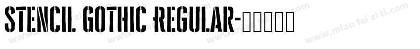 Stencil Gothic Regular字体转换